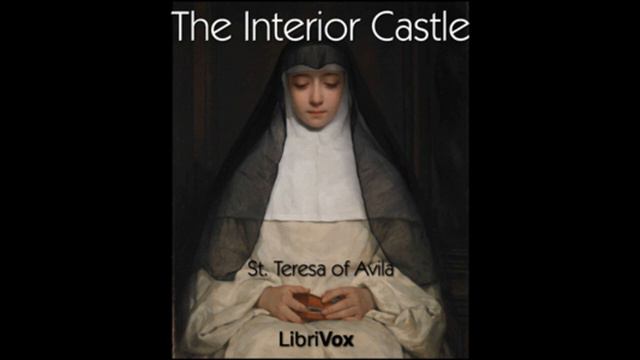 19 Interior Castle by St. Teresa of Avila смотреть онлайн