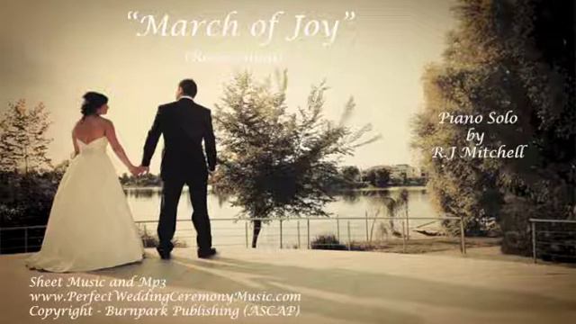 March of Joy (Recessional) - Wedding Recessional - Piano Solo - Wedding Sheet Music 2019 смотреть онлайн
