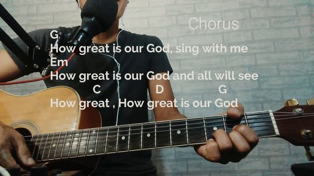 HOW GREAT IS OUR GOD(cHRIS tOMLIN)GUITAR TUTORIAL WITH CHORDS AND LYRICS смотреть онлайн