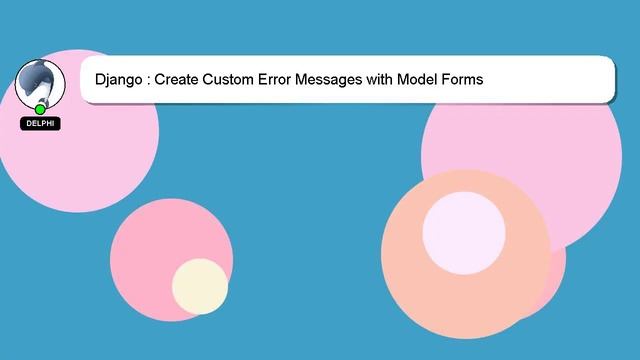 Django : Create Custom Error Messages with Model Forms смотреть онлайн