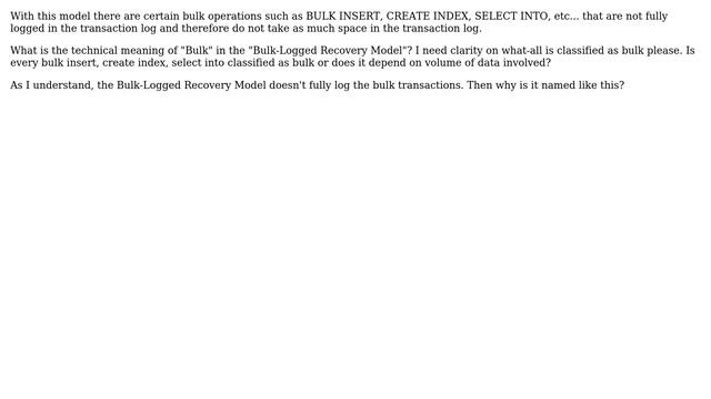 What is the technical meaning of "Bulk" in the "Bulk-Logged Recovery Model" and why this name? смотреть онлайн