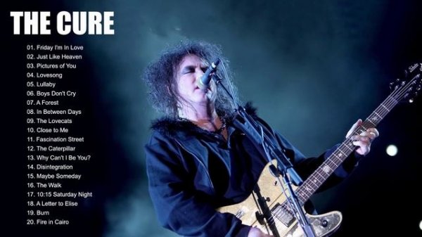 THE CURE Best Songs Playlist - Greatest Hits Full Album