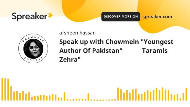 Speak up with Chowmein "Youngest Author Of Pakistan" Taramis Zehra" смотреть онлайн