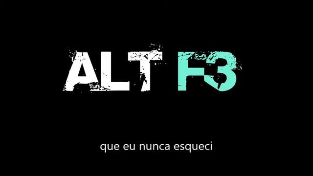 ALT F3 - Tudo mudou смотреть онлайн