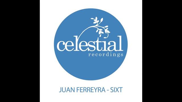 Juan Ferreyra - Sixt (Original Mix) смотреть онлайн