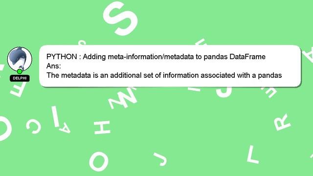 PYTHON : Adding meta-information/metadata to pandas DataFrame смотреть онлайн