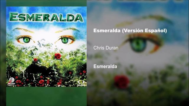 Esmeralda (Versión Español)