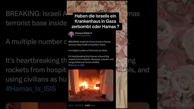 Haben die Israelis ein Krankenhaus in Gaza zerbombt oder Hamas? смотреть онлайн