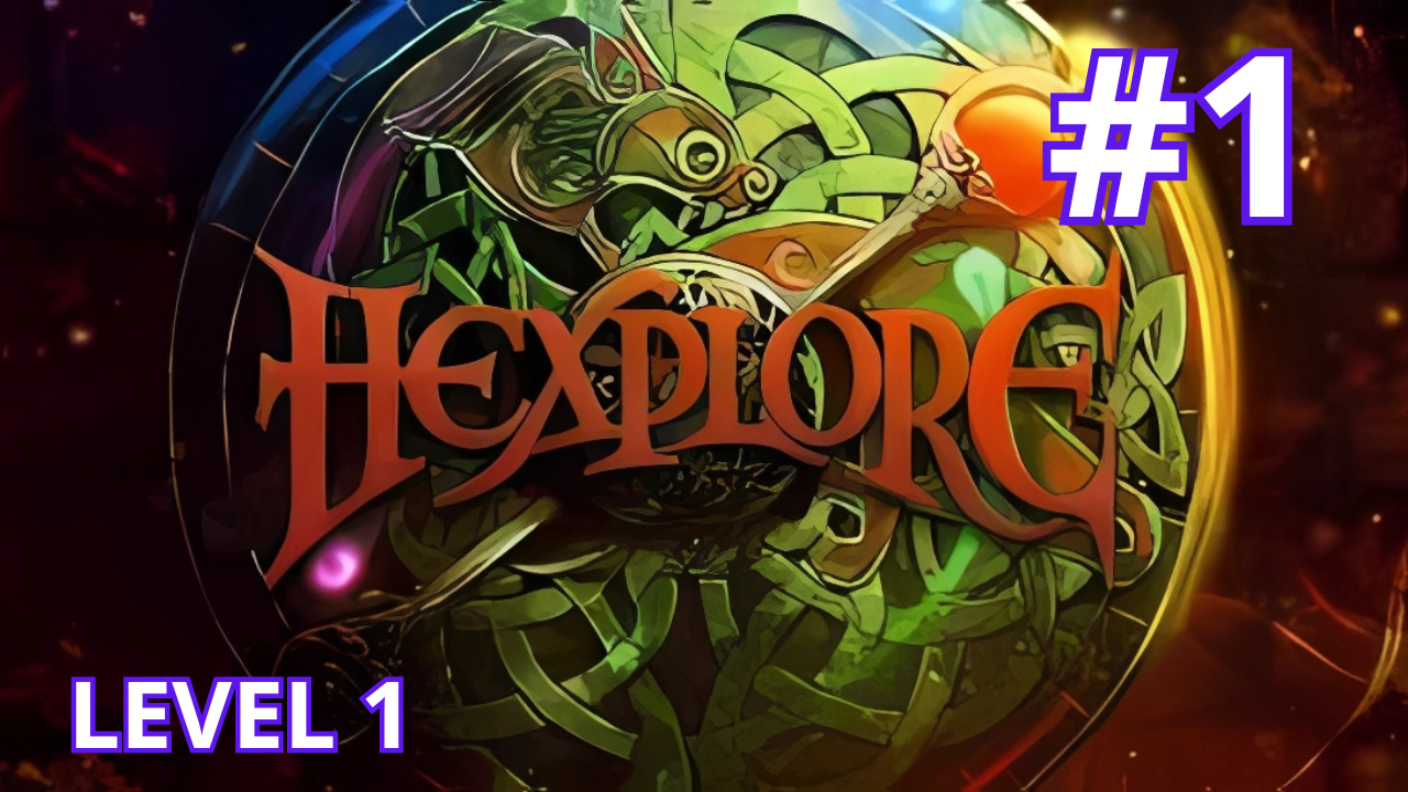 Hexplore - Ep.1 - Level 1 (part 1/2) смотреть онлайн