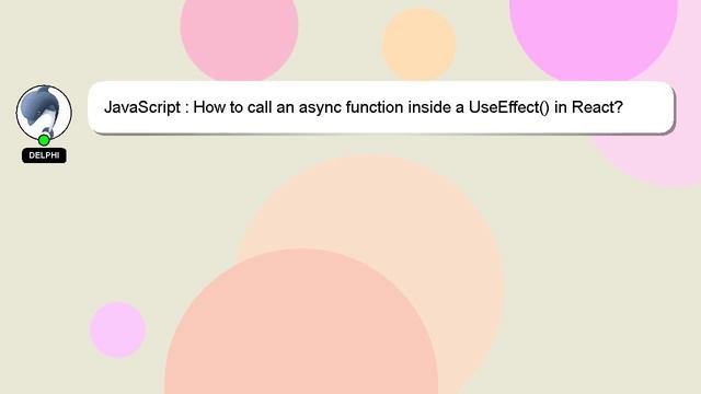 JavaScript : How to call an async function inside a UseEffect() in React? смотреть онлайн