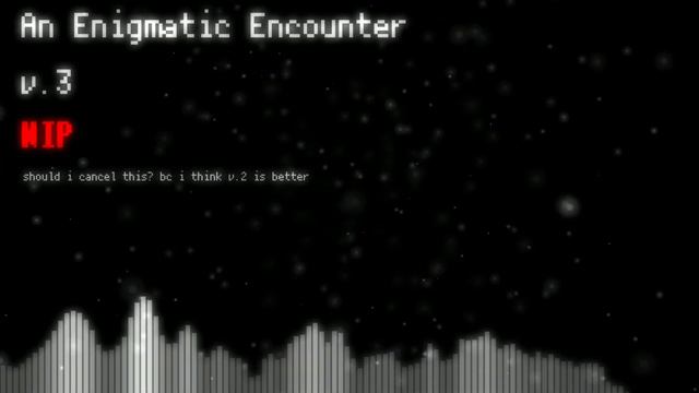 An Enigmatic Encounter WIP] - Accelerate Remix смотреть онлайн