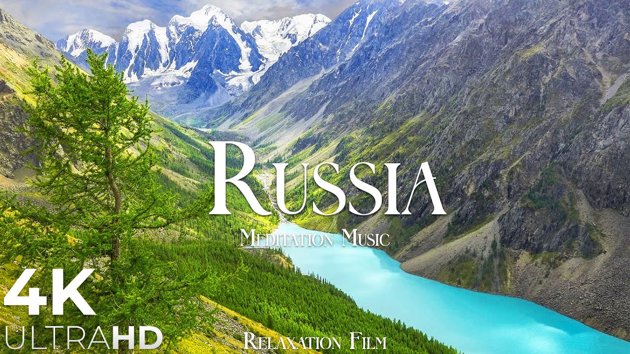 Russia With Meditation Relaxing Music 4K Nature Relaxation Film