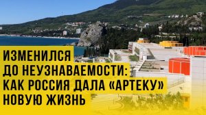 Новый облик «Артека»: во что Россия превратила легендарный детский лагерь в Крыму