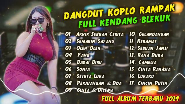 DANGDUT KOPLO KENDANG RAMPAK BLEKUK FULL ALBUM LAGU LAWAS смотреть онлайн