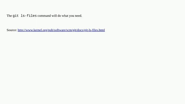 Git - List all files currently under source control? смотреть онлайн
