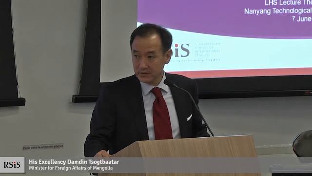 RSIS Distinguished Public Lecture by His Excellency Damdin Tsogtbaatar 7 Jun 2019 смотреть онлайн