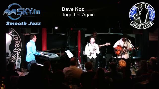 Dave Koz - Together Again