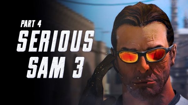 Пушечные ядра в Serious Sam 3 BFE c #AleGich [part 4] #p_games