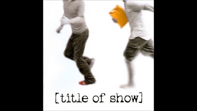 Untitled Opening Number - [title of show] смотреть онлайн