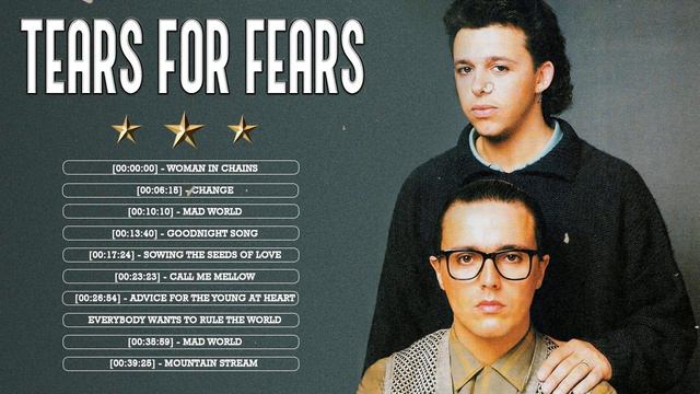 Tears For Fears Full Album - Top Songs Of The Tears For Fears - Best Playlist 2022