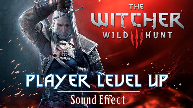 The Witcher 3: Wild Hunt | Player Level Up [Sound Effect] смотреть онлайн