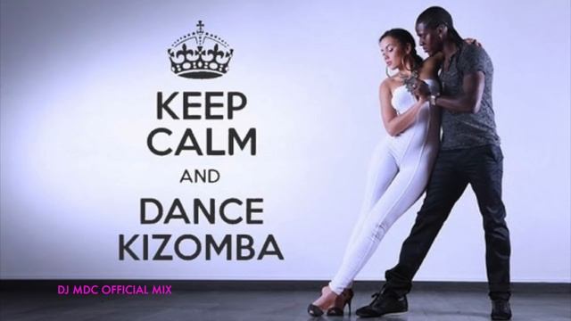 Kizomba Love Mega Mix 2018 [ Best Selection DJ MDC ] смотреть онлайн