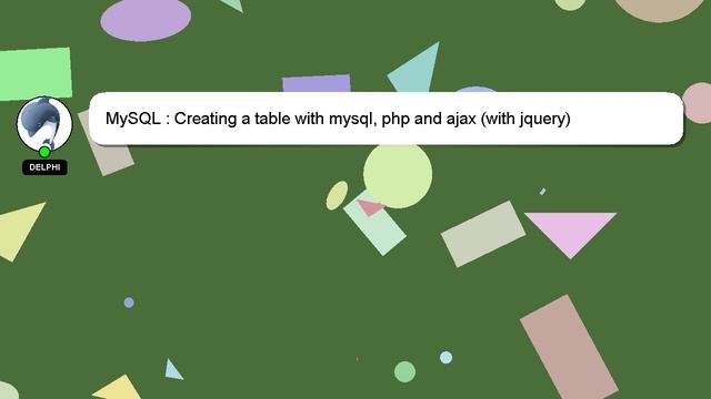 MySQL : Creating a table with mysql, php and ajax (with jquery) смотреть онлайн