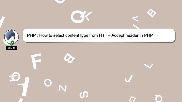 PHP : How to select content type from HTTP Accept header in PHP смотреть онлайн