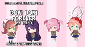 Doki Doki Literature Club - Doki Doki Forever [by OR3O] (Alex376 Chiptune Cover)