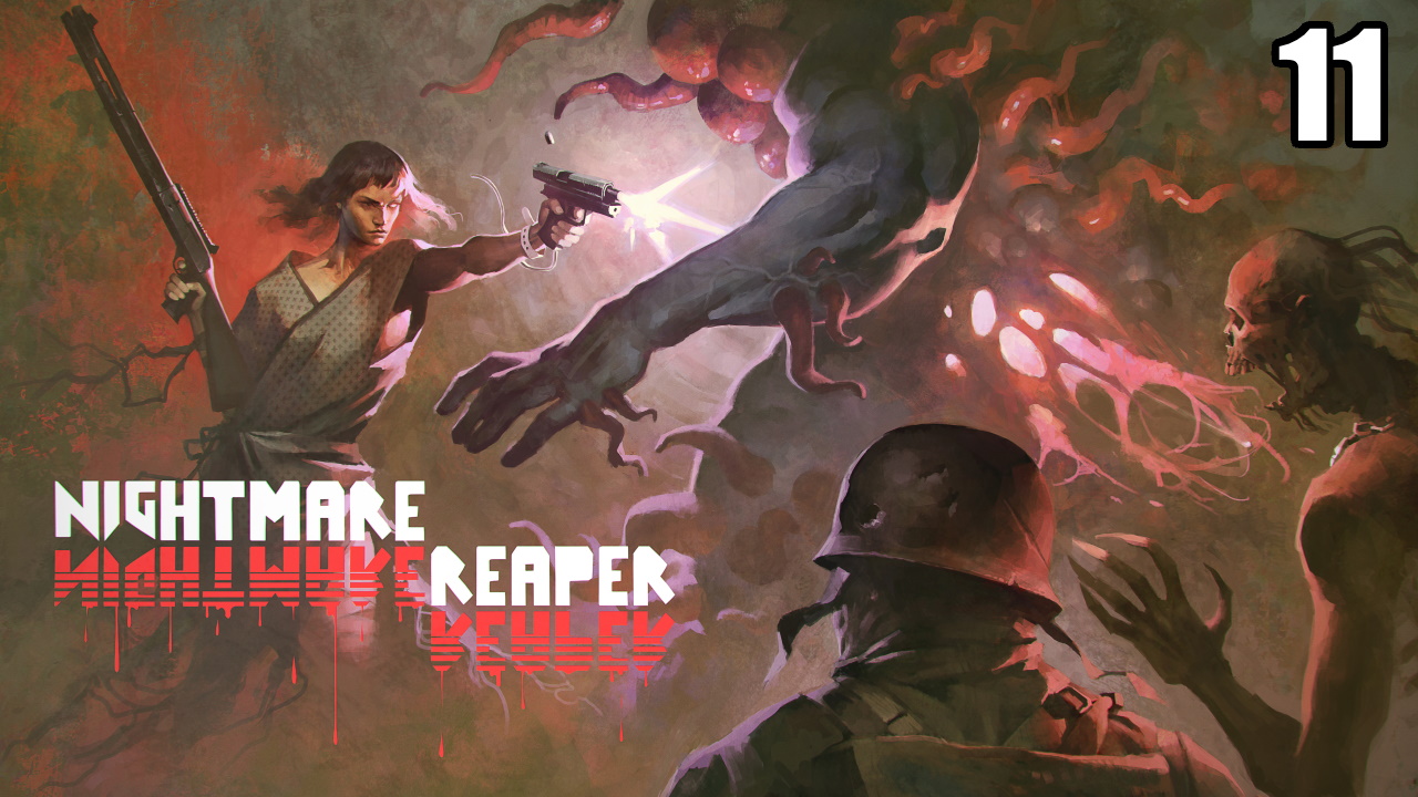 #11 Nightmare Reaper \ Жнец кошмаров ( очень годный ретро-шутер)