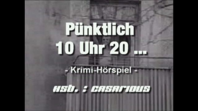 Pünktlich 10 Uhr 20/ Krimi-Hsp./ 87. CASARIOUS-Premiere/ Klausjürgen Wussow, Boy Gobert смотреть онлайн