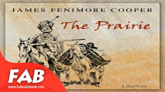 The Prairie A Tale Part 2/2 Full Audiobook by James Fenimore by Action & Adventure Fiction смотреть онлайн