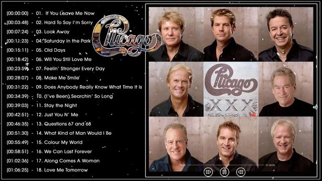 Chicago Greatest Hits Full Album - Best Songs Of Chicago 2021 - Chicago Playlist
