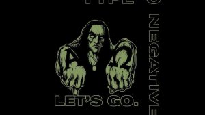 Type O Negative - Out Of The Fire (Kane's Theme)