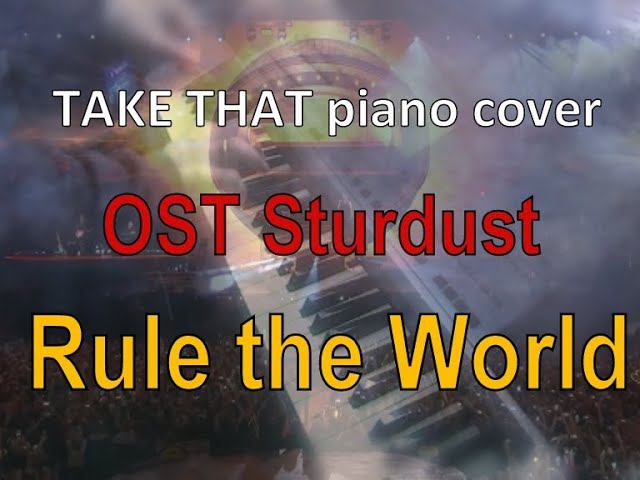 Rule the world (Take That piano cover) [OST Stardust] смотреть онлайн