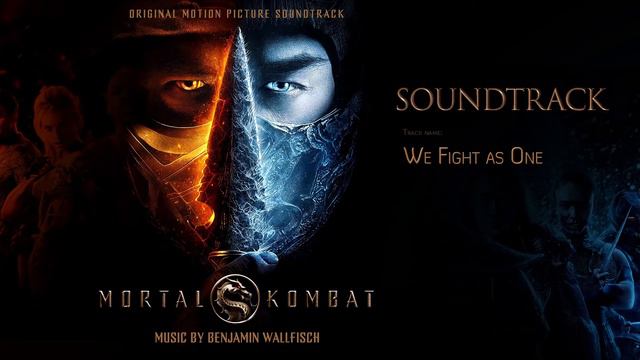 Mortal Kombat Soundtrack | We Fight as One (by Benjamin Wallfisch) смотреть онлайн