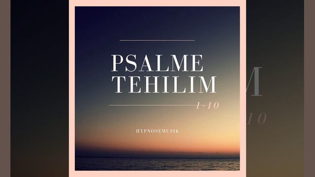 Psalme / Tehilim 1-10 (deutsch) смотреть онлайн