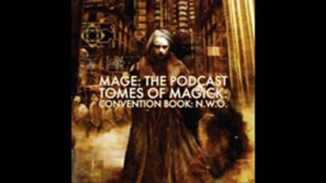 Tomes of Magick: Convention Book: N.W.O. смотреть онлайн