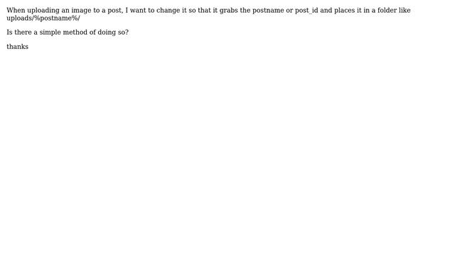 Wordpress: Change wp-content/uploads to uploads/%postname%/%image% смотреть онлайн