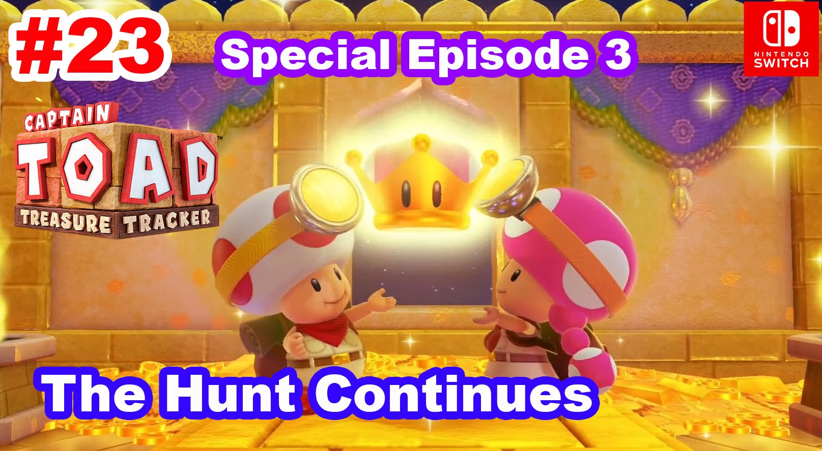 Captain Toad Treasure Tracker ФИНАЛ #23 Специальный эпизод 3/3. The Hunt Continues смотреть онлайн