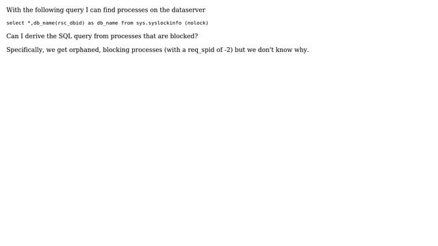 Deriving the SQL query from sys.syslockinfo смотреть онлайн