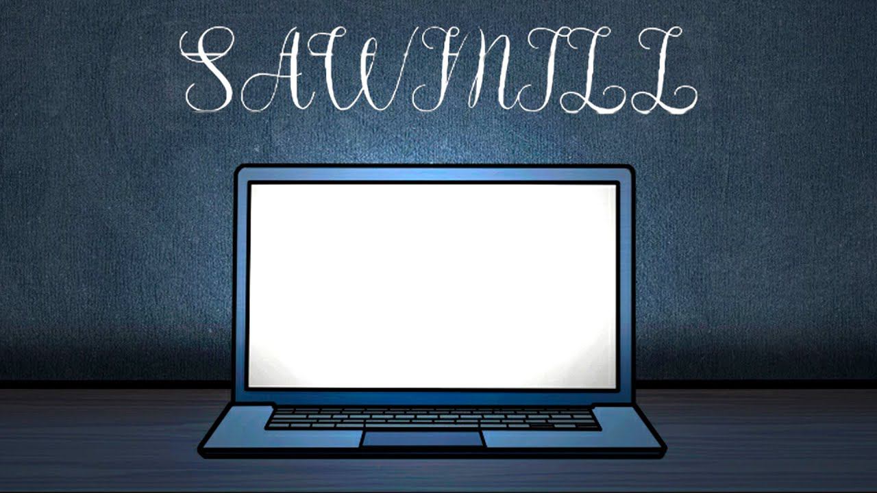 ЦЕЛЫЙ ЧАС НЕ ПОНИМАЮ ЧТО ДЕЛАТЬ  Sawmill