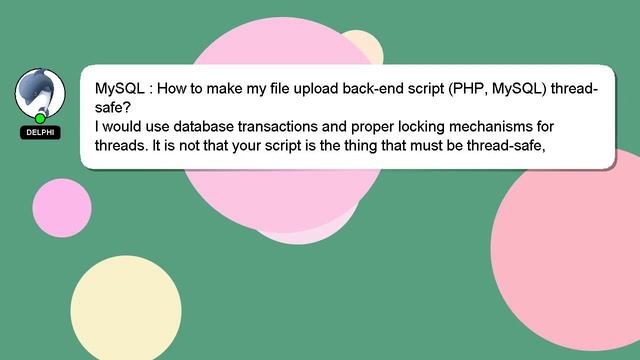MySQL : How to make my file upload back-end script (PHP, MySQL) thread-safe? смотреть онлайн