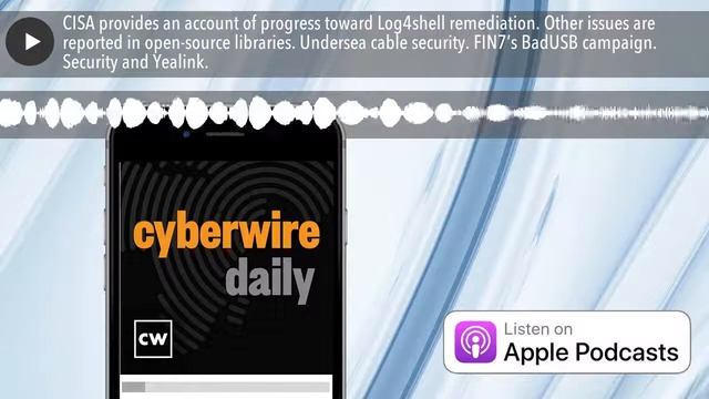 CISA provides an account of progress toward Log4shell remediation. Other issues are reported in ope смотреть онлайн