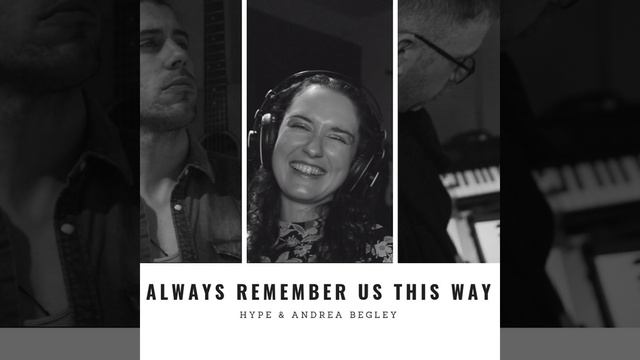 Always Remember Us This Way