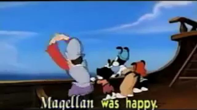 Animaniacs - Ballad Of Magellan