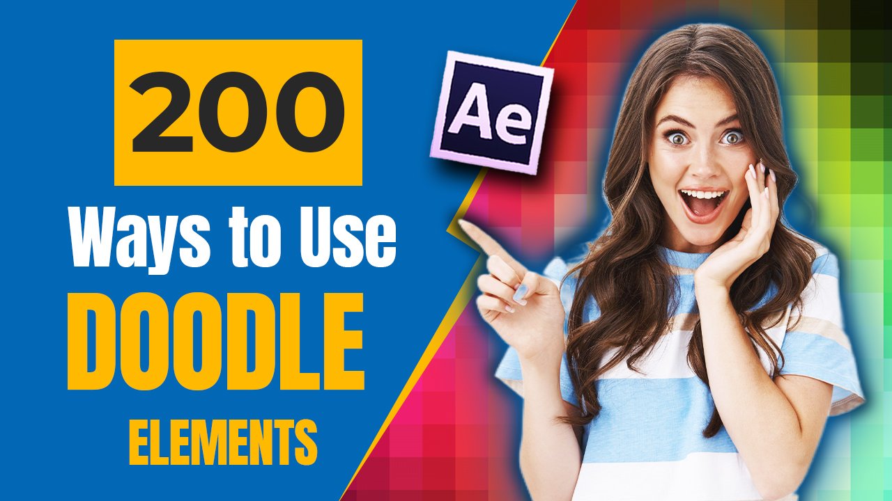 креативные элементы в свои проекты Doodle Elements for Adobe After Effects Templates смотреть онлайн
