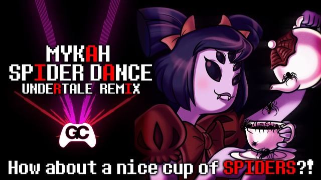 Undertale ▸ Spider Dance ▸ Mykah Remix смотреть онлайн