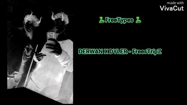 Derwan x dyler - FreesTripZ смотреть онлайн