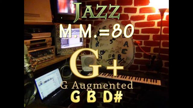 G+ Augmented - One Chord Vamp - Jazz M.M.=80 смотреть онлайн